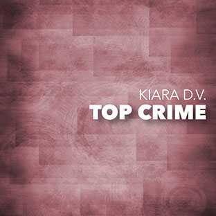 Top Crime  |  Kiara D.V.